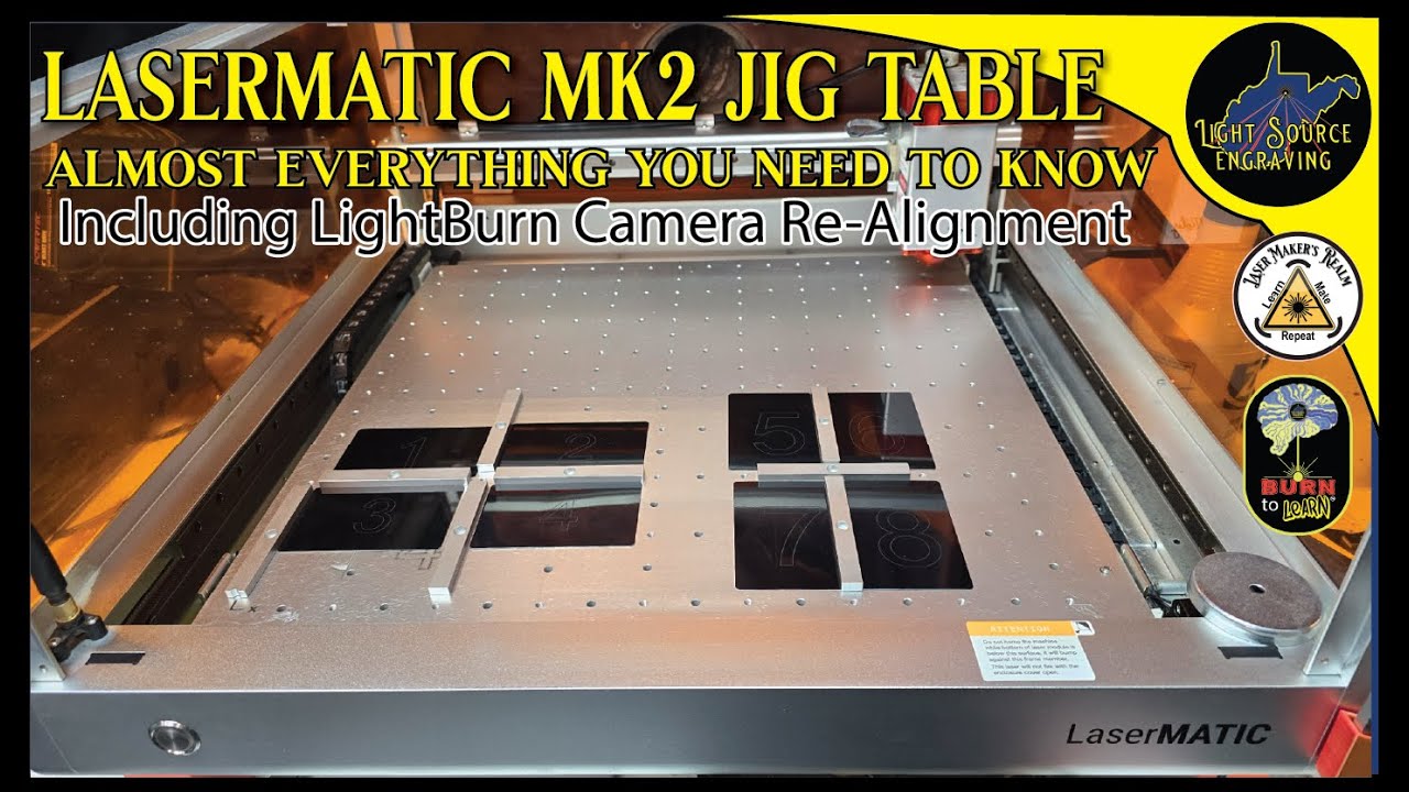 Is it worth the $$$? LaserMATIC Mk2 Jig Table -  @lightburnsoftware7189 Camera alignment