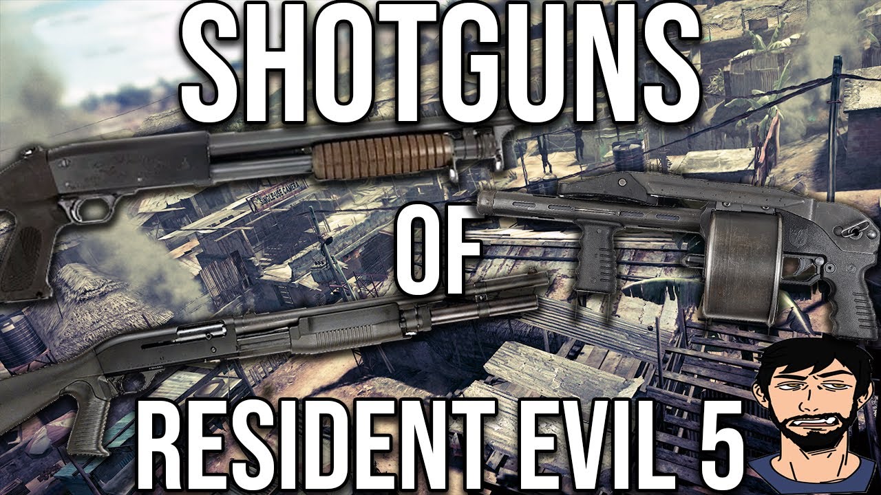 The Shotguns of Resident Evil 5 | Weapon Showcase