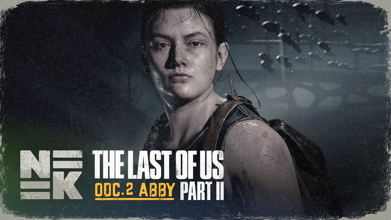The Last of Us 2 – dyskusja spoilerowa. Druga strona medalu, granie Abby, końcowe wnioski