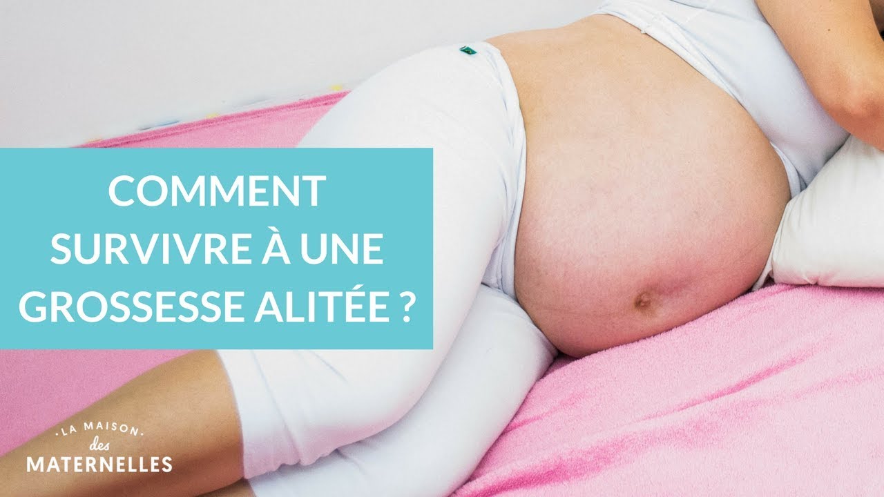 Comment survivre à une grossesse alitée - La Maison des Maternelles #LMDM