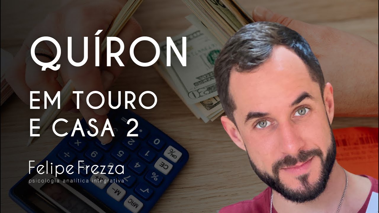 Quíron em Touro/Casa 2 - O encontro com a PROSPERIDADE dentro e fora de você