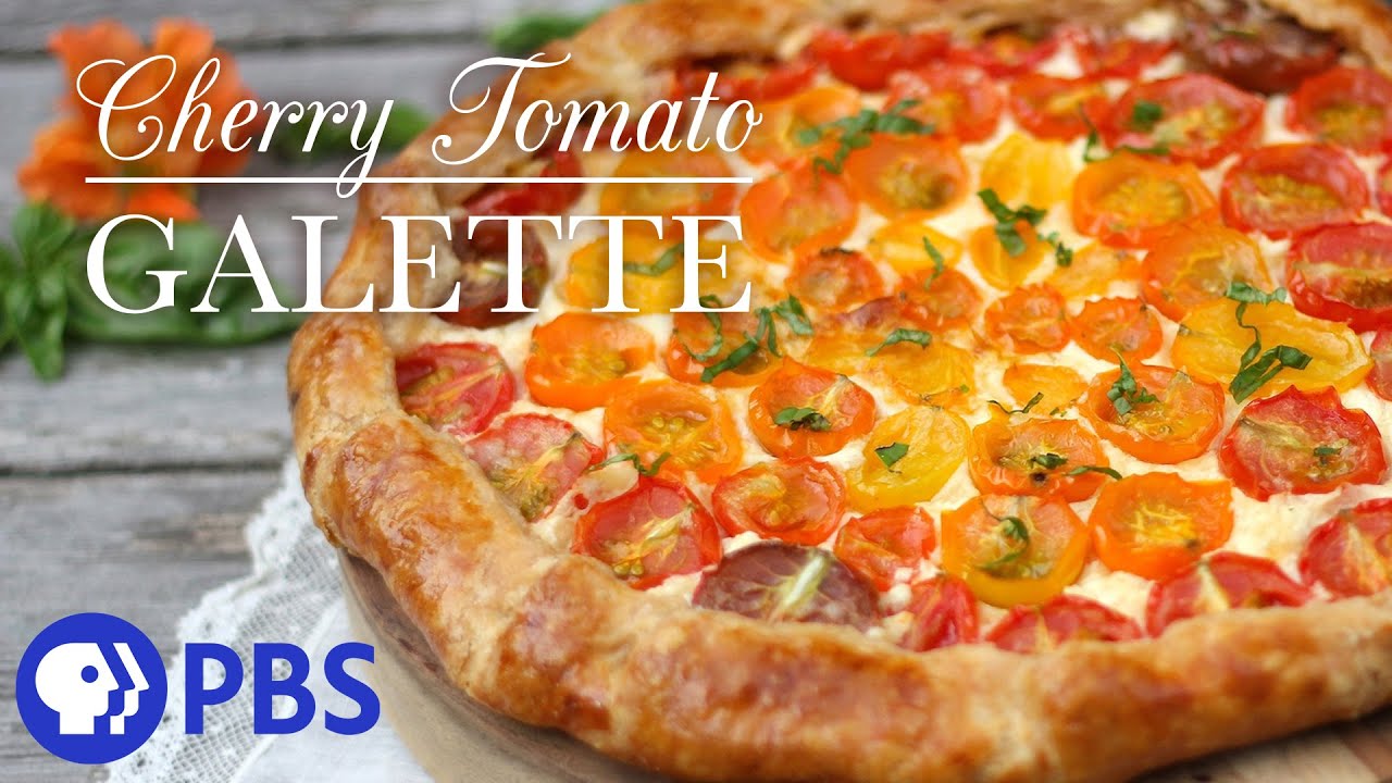 Cherry Tomato Galette | Kitchen Vignettes | PBS Food
