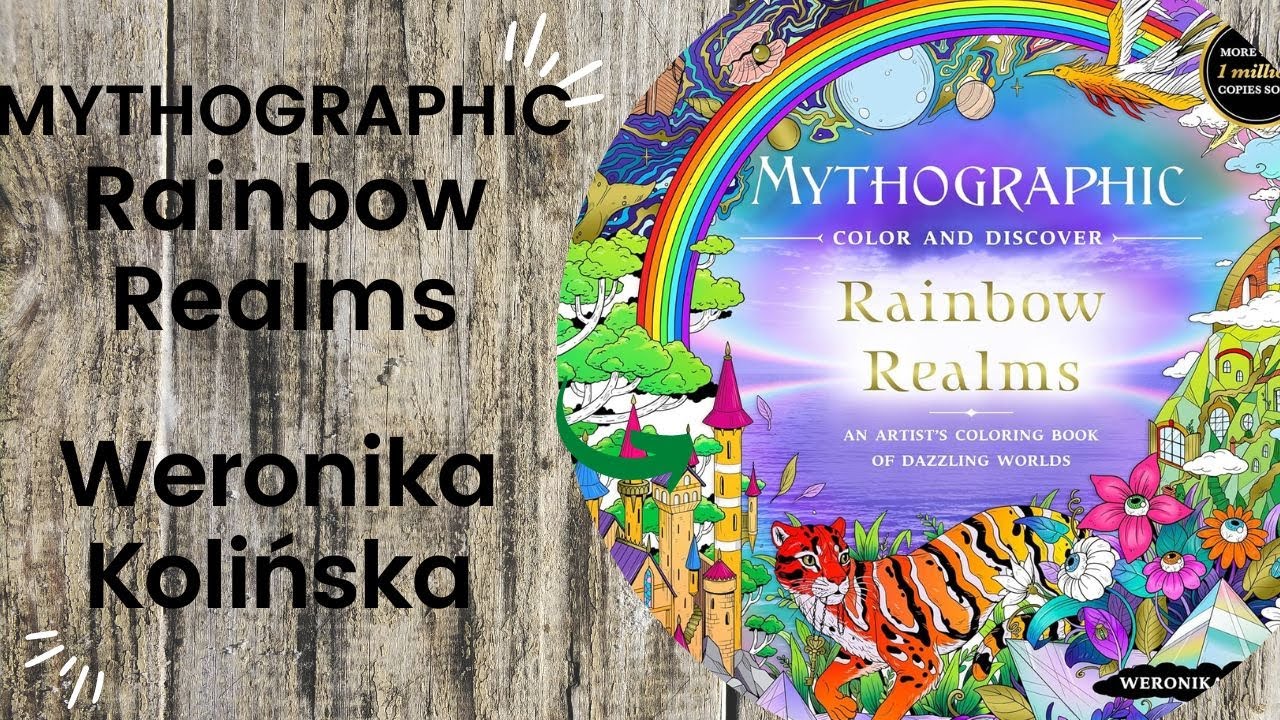 MYTHOGRAPHIC Rainbow Realms  - Weronika Kolinska // Adult Colouring Book Flip Through
