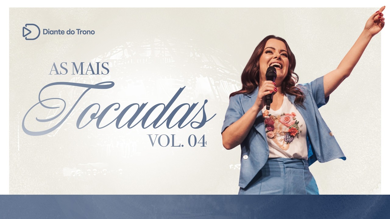 Diante do Trono | As Mais Tocadas - Vol. 4