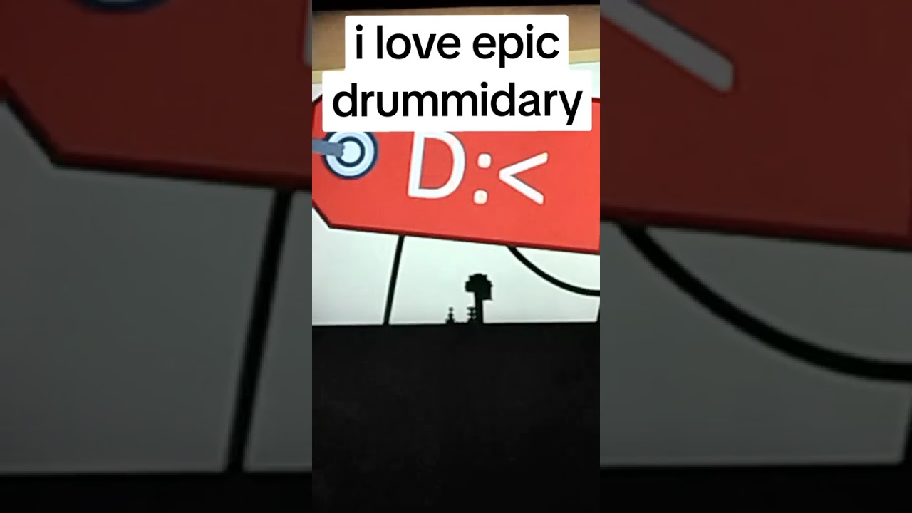 I love epic drummidary