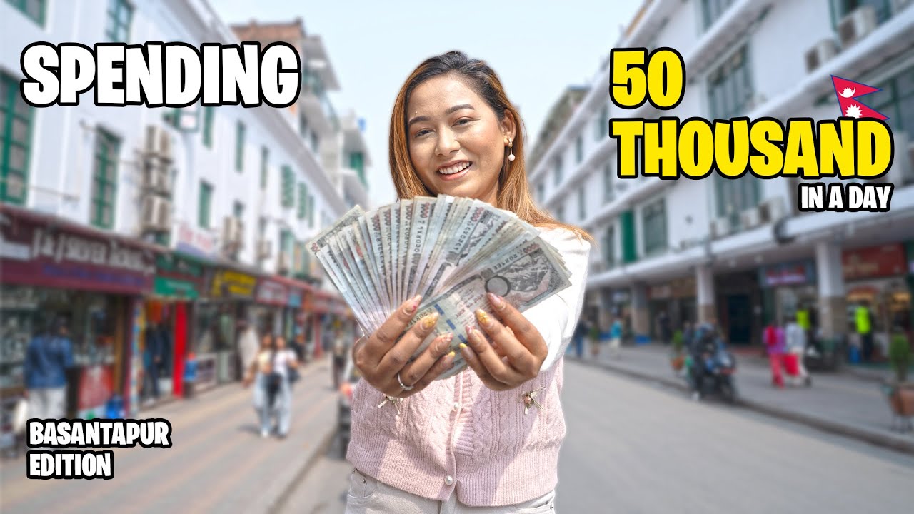 I Finally Spent 50 Thousand Rupees At Basantapur on Local Food?