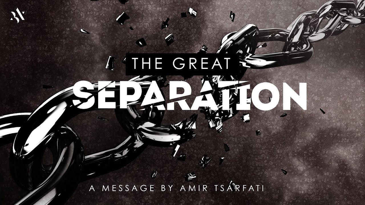 Amir Tsarfati:The Great Separation