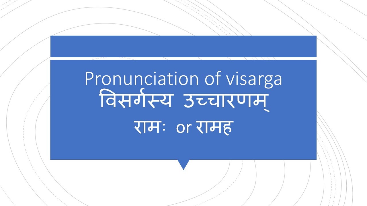 How to pronounce visarga