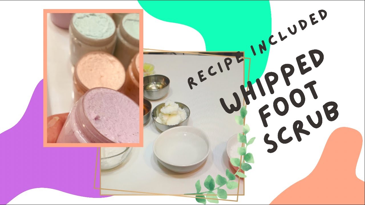 How I Make Whipped Foot Scrub with recipe