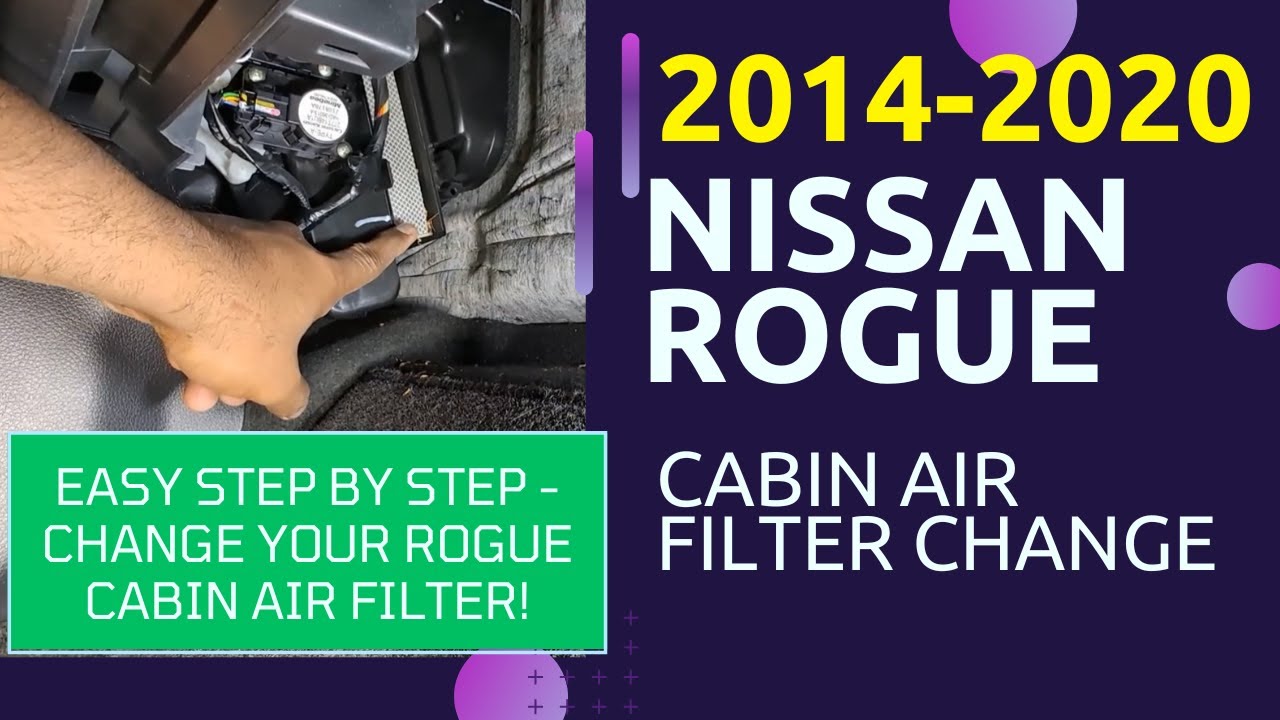 2014 - 2020 Nissan Rogue Cabin Air Filter Change - $15 DIY