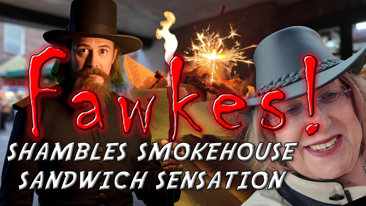The Shambles Smokehouse Sandwich Sensation featuring Guy Fawkes
