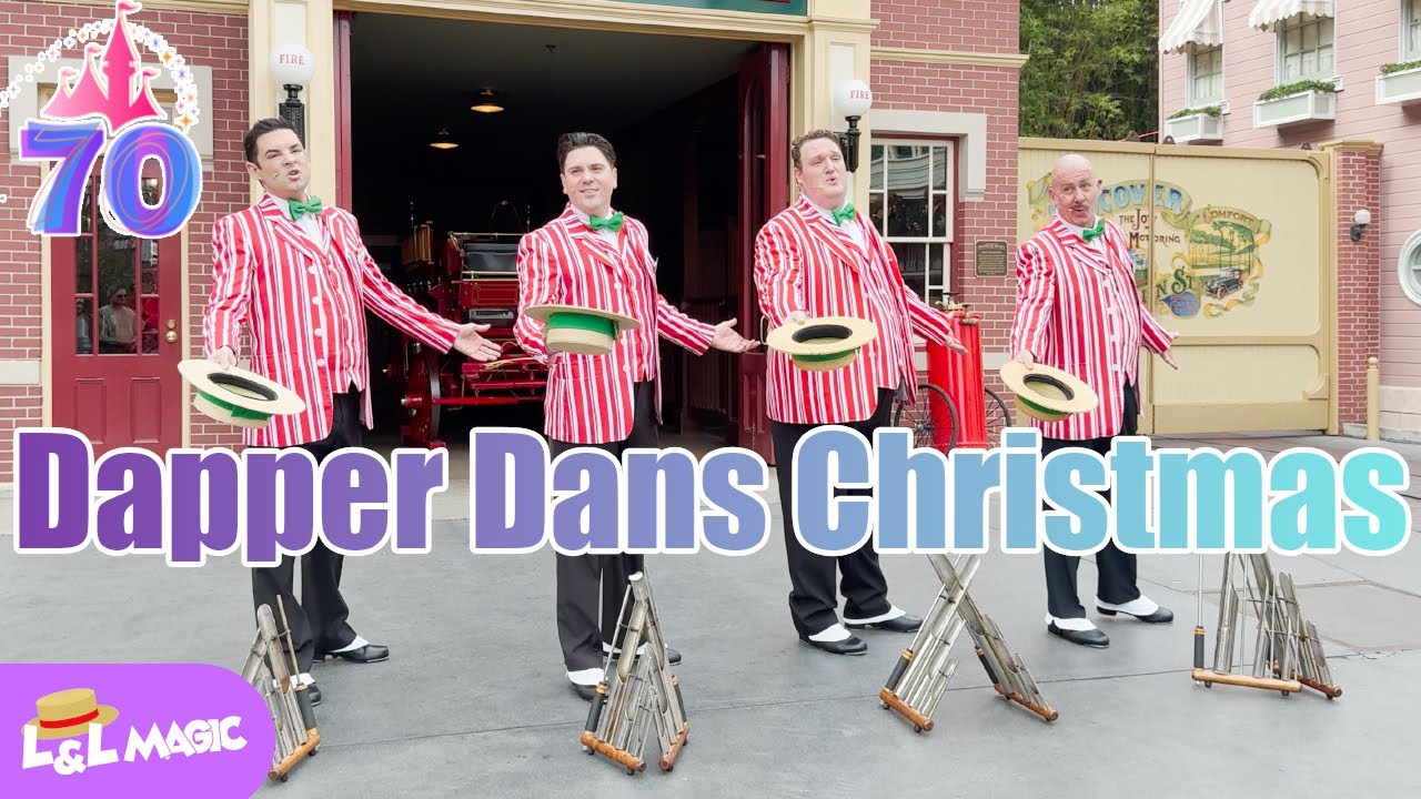 🎄🎶 Dapper Dans Sing Christmas Carols on Main Street USA | Disneyland Holiday Music 2025 🎅✨