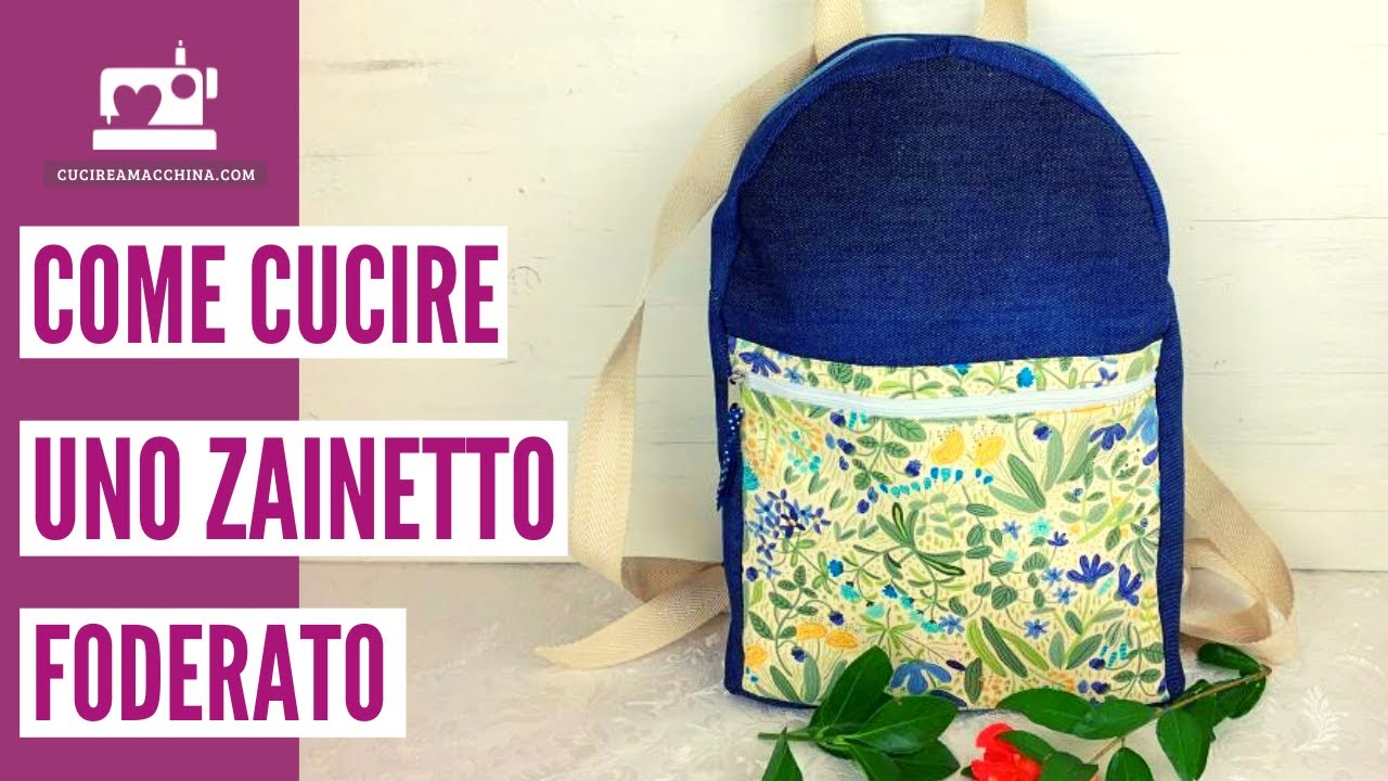 Come cucire uno zainetto foderato con tasca esterna