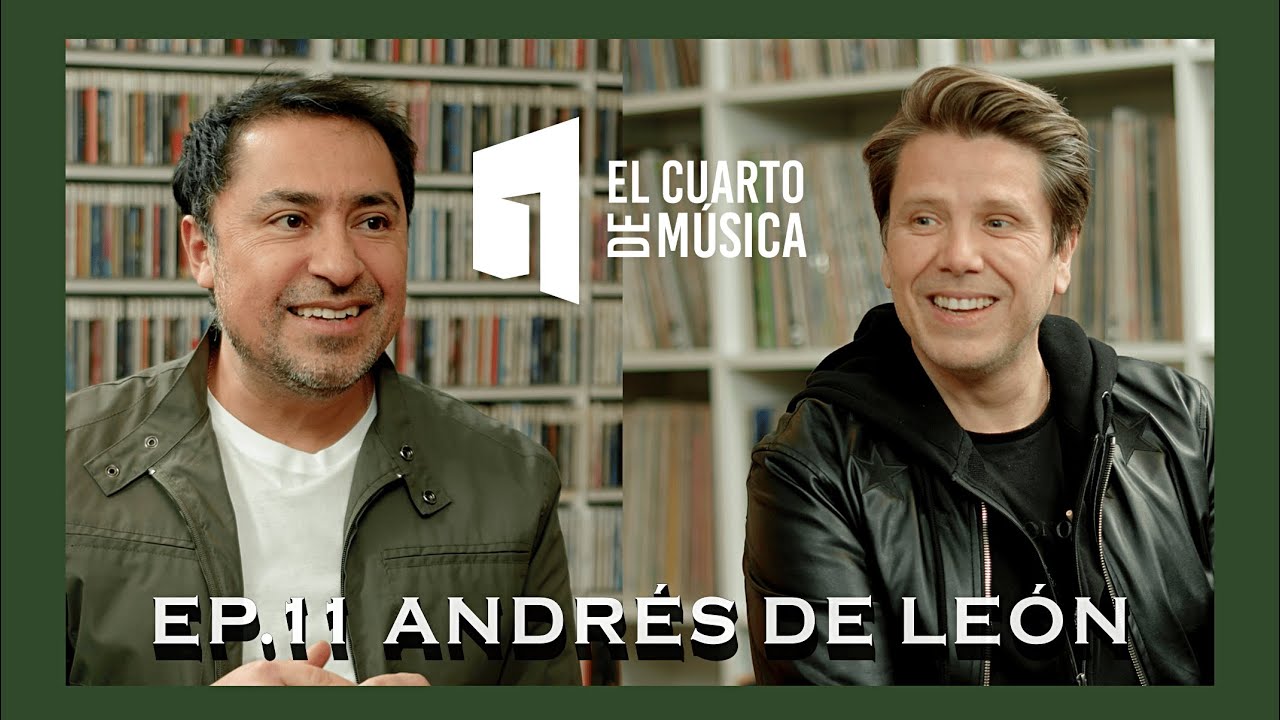 EL CUARTO DE M&Uacute;SICA - Andr&eacute;s De Le&oacute;n (T01 C11)