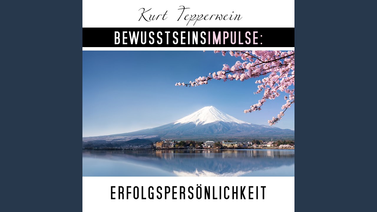 Bewusstseinsimpulse: Erfolgspers&ouml;nlichkeit