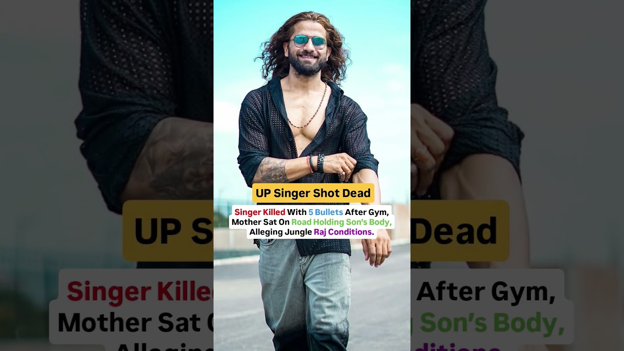 UP Singer Shot Dead in Broad Daylight | Mother Alleges Jungle Raj#UPNews #SingerMurder #UttarPradesh