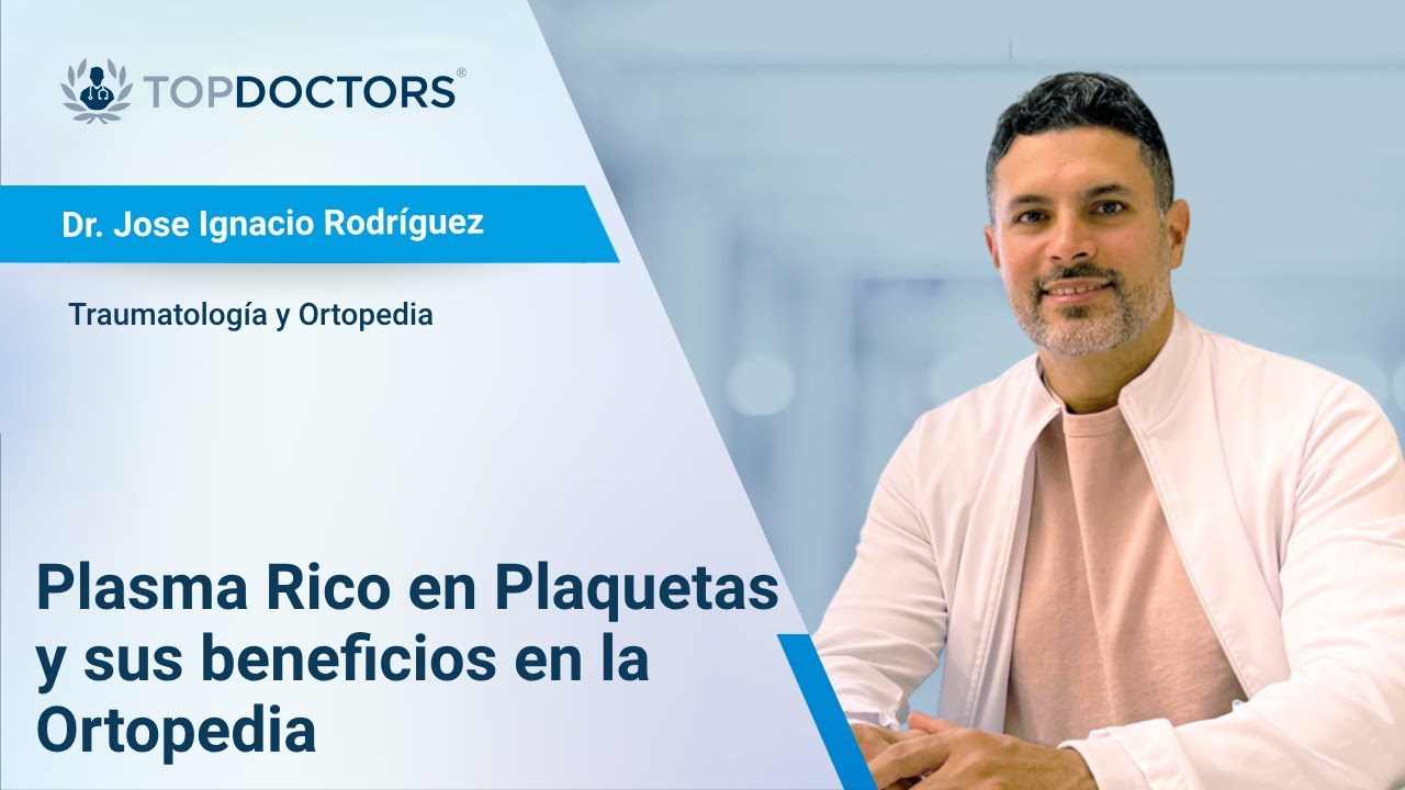 Plasma Rico en Plaquetas y sus beneficios en la Ortopedia