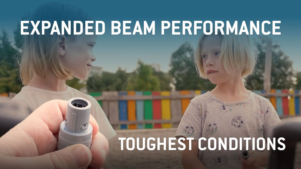 Hält sogar den härtesten Umgebungen stand: Expanded Beam Performance