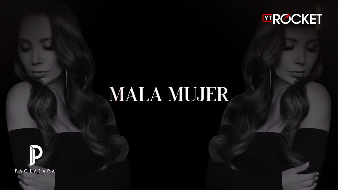 Paola Jara - Mala Mujer (Karaoke)