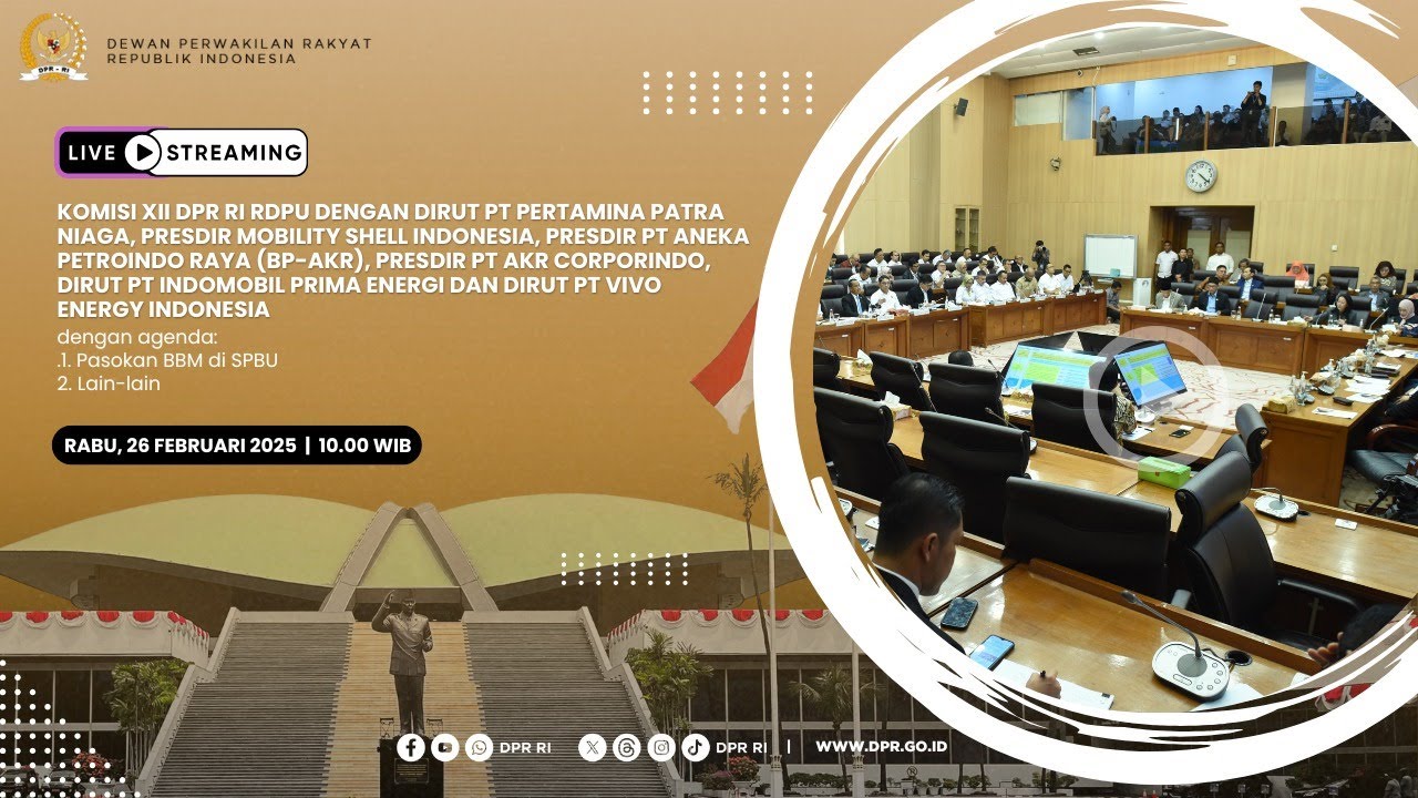 BREAKING NEWS - KOMISI XII DPR RI RDP DENGAN DIRUT PT PERTAMINA PATRA NIAGA
