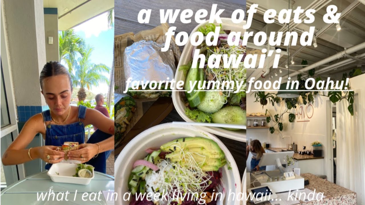 a week of eats in hawai'i: the best foods around oahu!