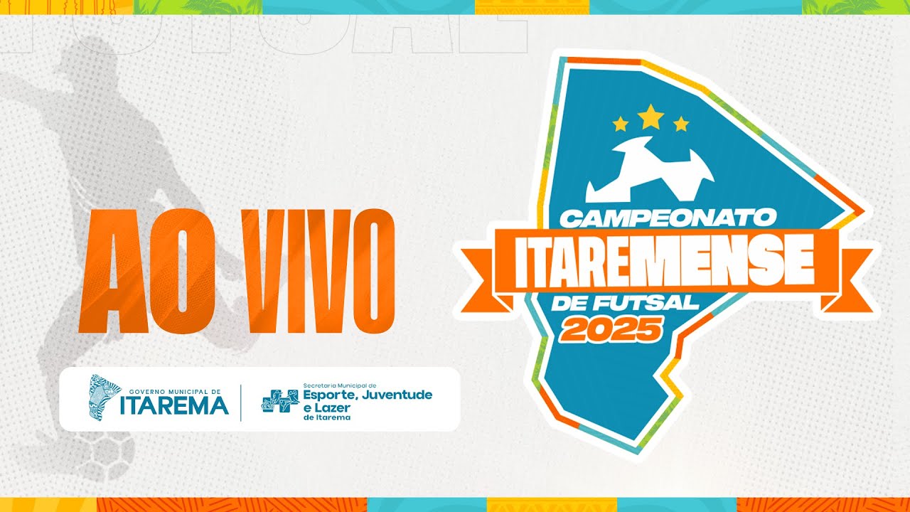 5ª RODADA DO CAMPEONATO ITAREMENSE DE FUTSAL 2025 - FASE DE GRUPOS