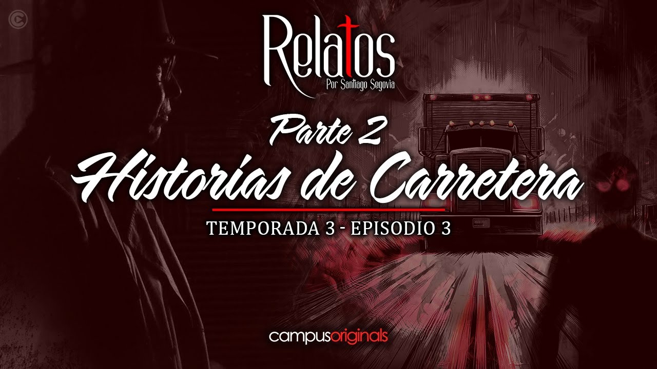 Episodio 3 T3 - Historia de carretera | El Fantasma de la Niña que Pide PAN en los Paraderos