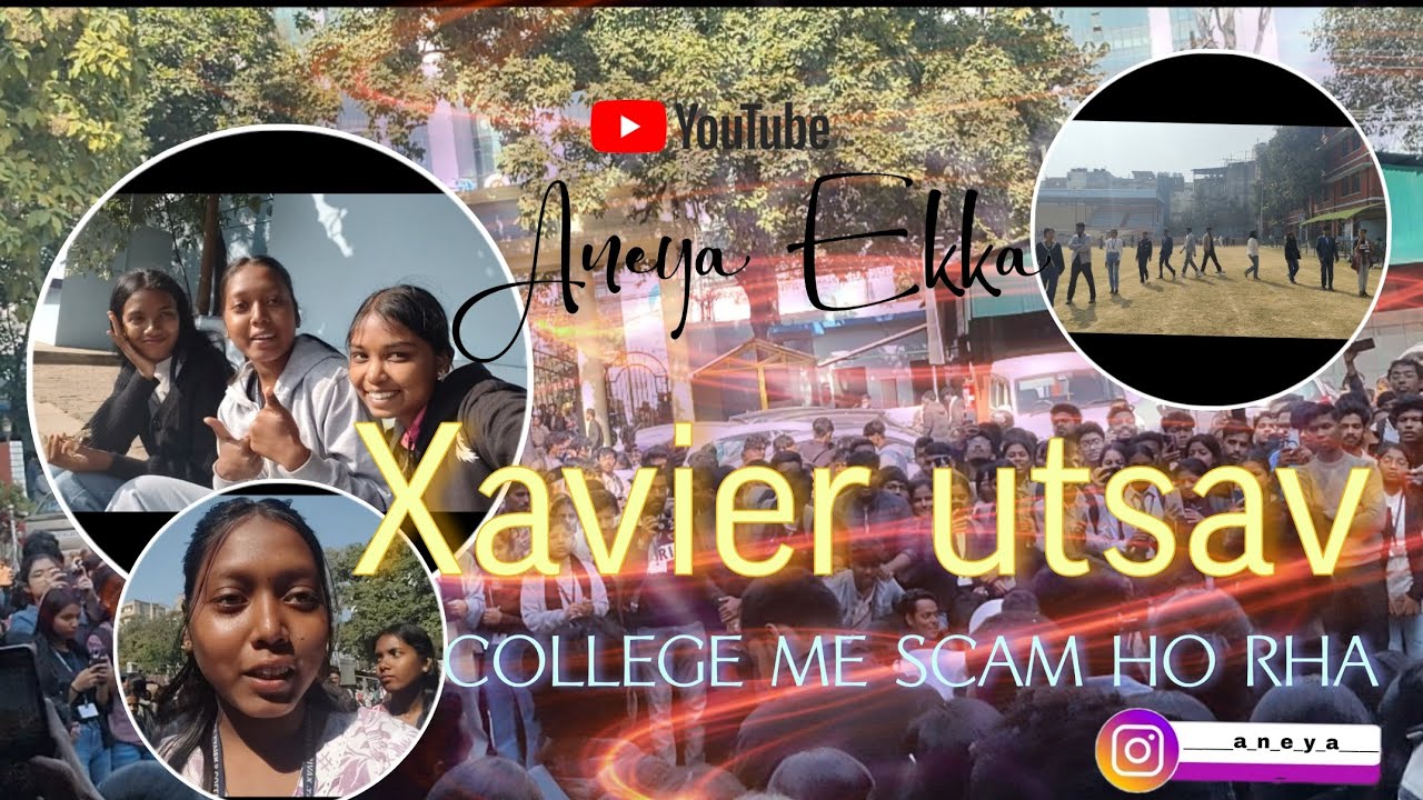 Xavier utsav| St Xavier's College Ranchi| college me scam ho rha h|😑✅