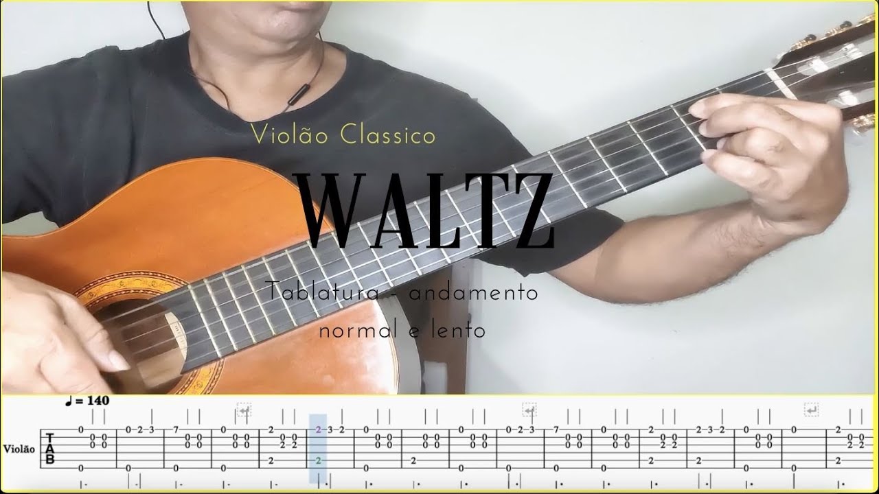 Waltz (No.1) - Viol&atilde;o Classico f&aacute;cil (easy) + tablatura andamento lento e normal.