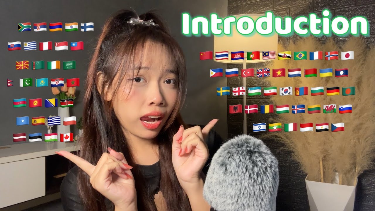 ASMR Introduction in 70 Different Languages (2 hours for sleep)
