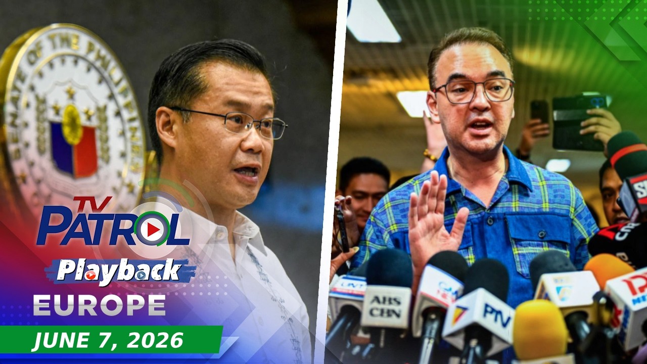 TV Patrol Playback Europe | June 7, 2026