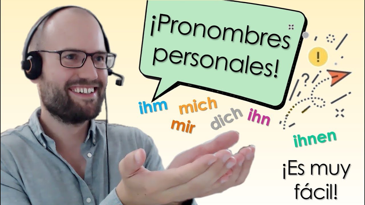 Pronombres En Alemán | Los Pronombres Personales En Nominativo, Dativo Y Acusativo - (1/2) 💡