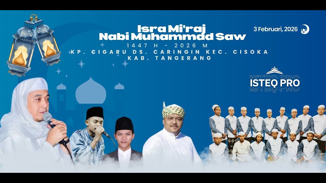 🔴 LIVE ISRA MI'RAJ NABI MUHAMMAD SAW, MUSHOLLA NURUL IKHSAN KP. CIGARU || SELASA 03 FEBRUARI 2026