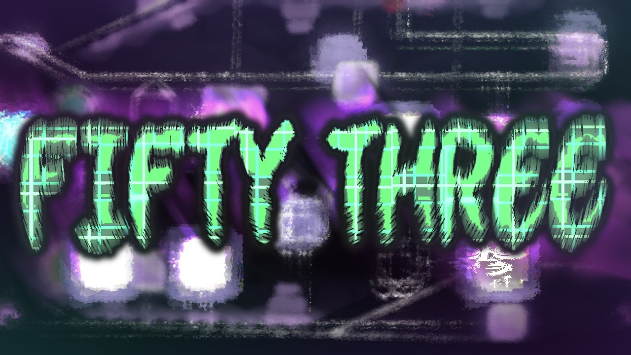 NEW HARDEST!!!! FIFTY THREE BY VLACC