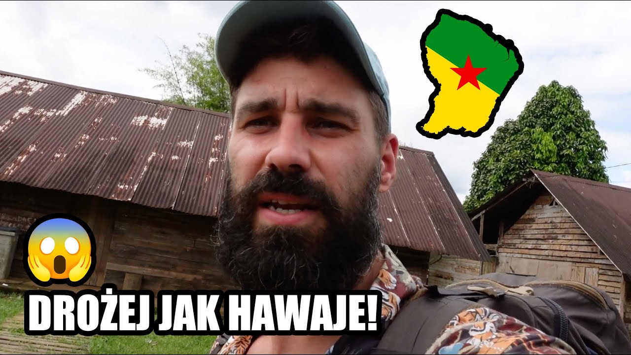 NOWY KRAJ GUJANA FRANCUSKA! -  NAJDROŻSZY KRAJ NA ŚWIECIE?! SZOK!