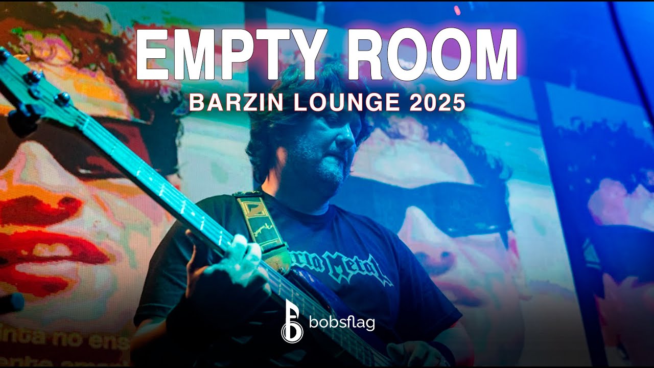 Bobsflag - Empty Room  (Barzin Lounge - 2025)