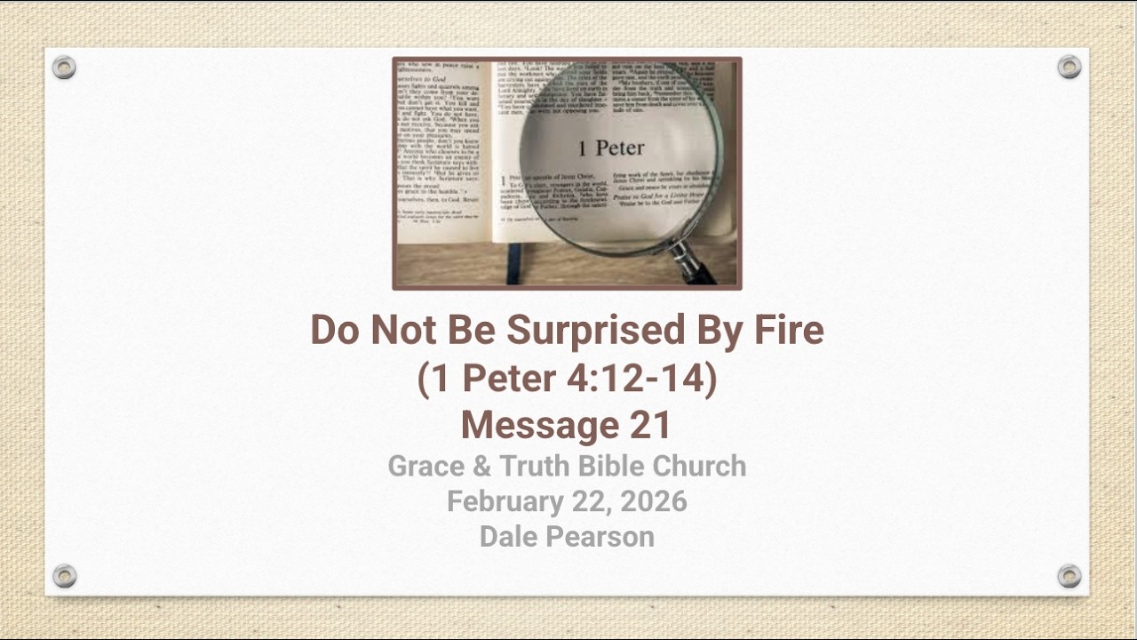 1 Peter 21 - Do Not Be Surprised By Fire