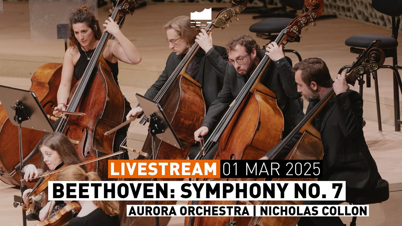 Das Aurora Orchestra spielt Ludwig van Beethovens Sinfonie Nr. 7 A-Dur op. 92 | Elbphilharmonie LIVE
