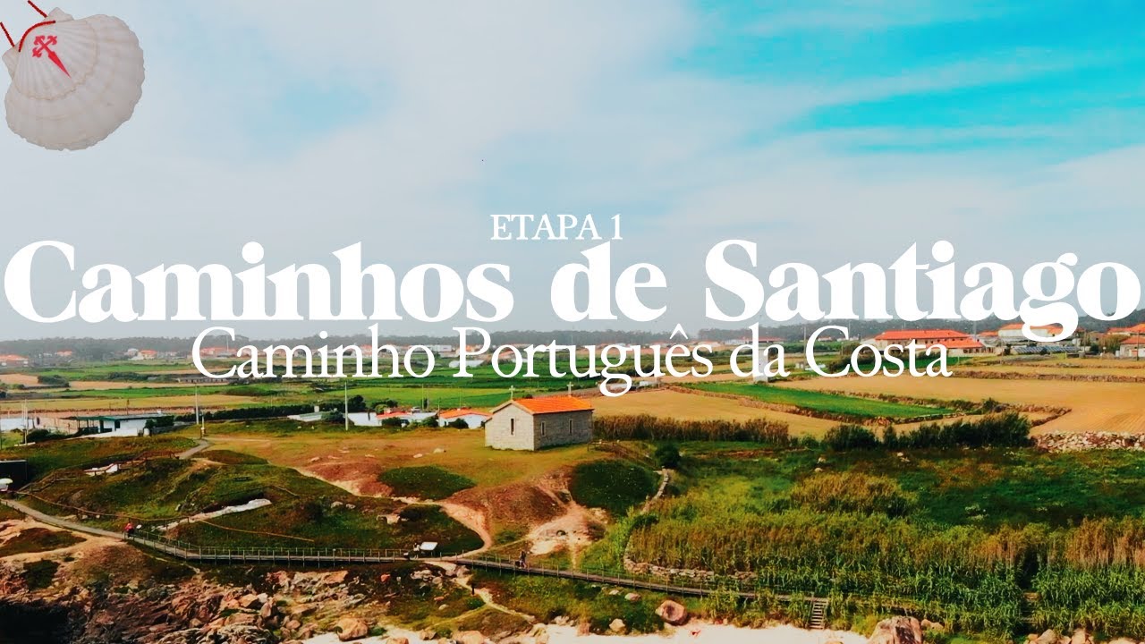 Caminhos de Santiago de Compostela / Porto até Povoa de Varzim / 40KM - 1ª etapa