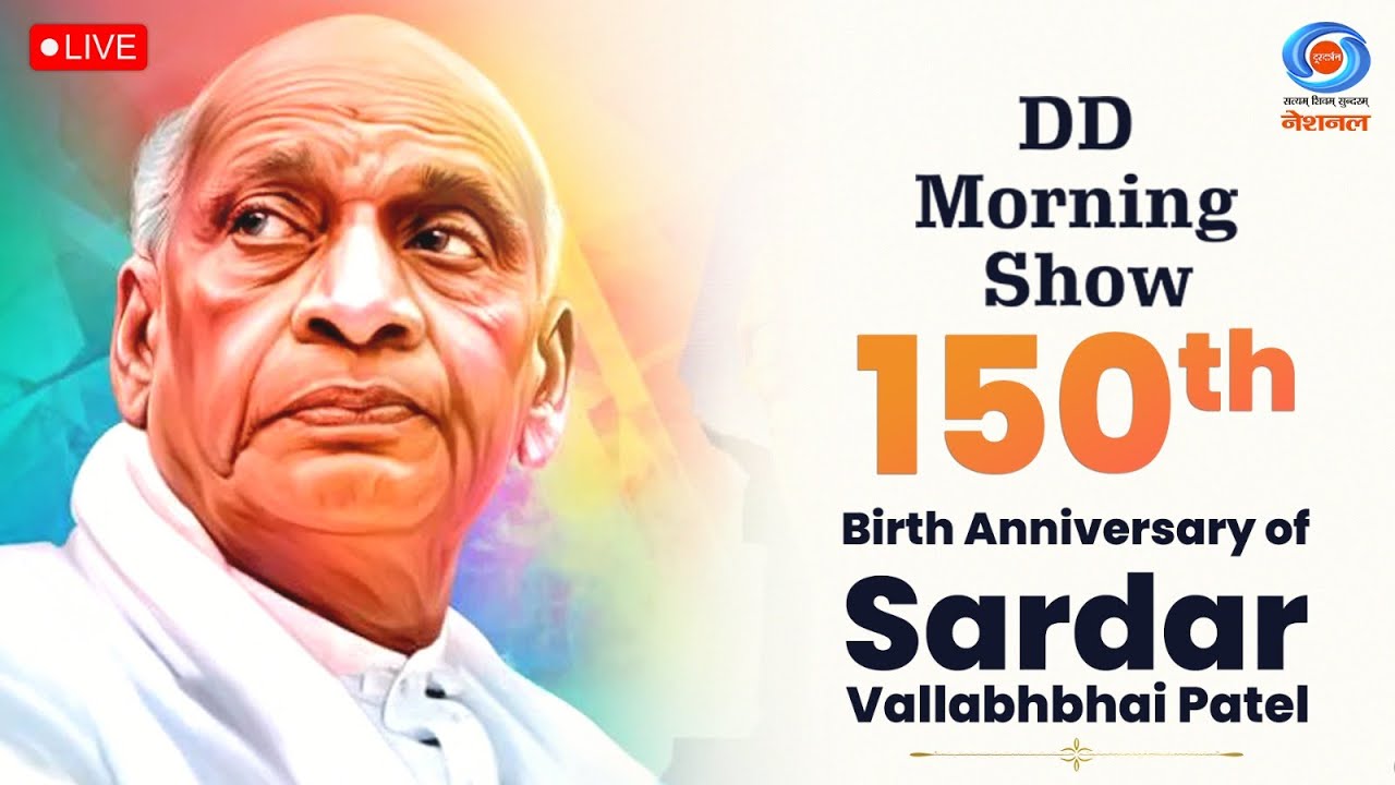 LIVE: DD Morning Show | 150th Birth Anniversary of Sardar Vallabhbhai Patel | DD National