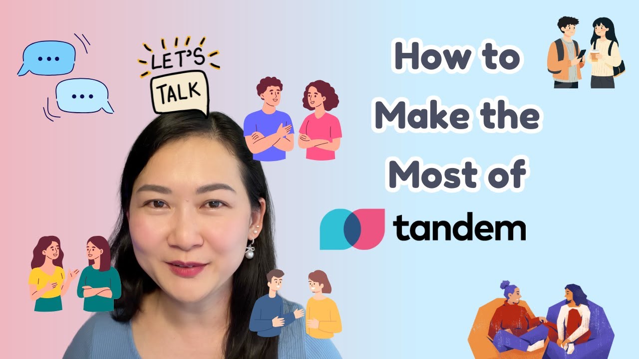 How to Get the Most Out of the Tandem App | Tandem App Review