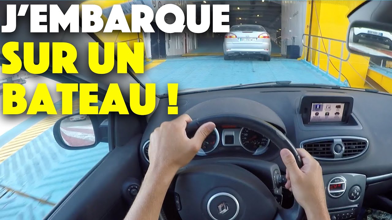 J'embarque en voiture à bord d'un bateau ! 🚗🛳