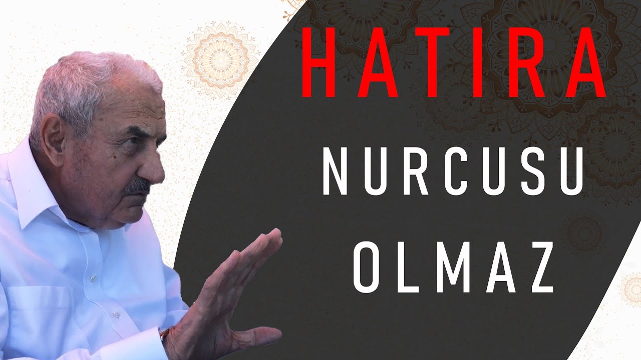 HATIRAYLA NURCU OLAN, BİR ÜFLEMEYLE GİDER