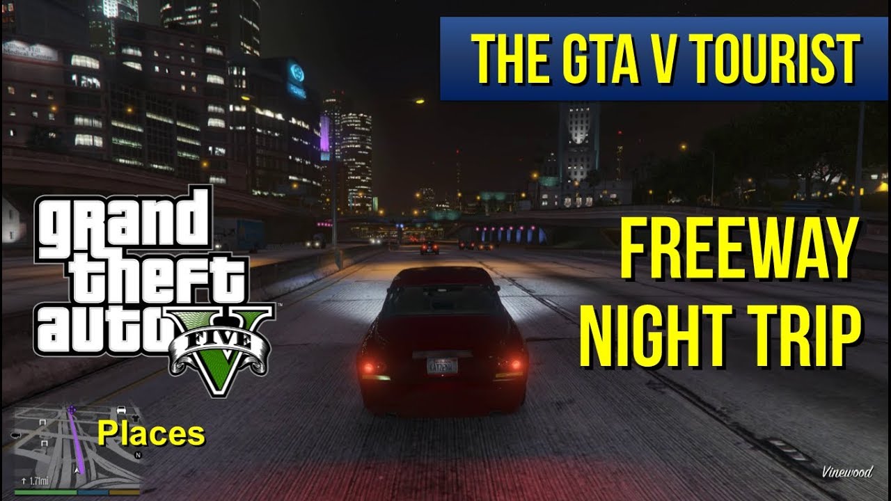The GTA V Tourist: Freeway Road Trip (night)