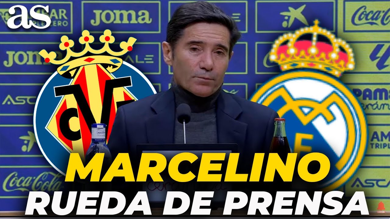 MARCELINO, RUEDA DE PRENSA completa hoy tras el VILLARREAL 0 - REAL MADRID 2 de LALIGA
