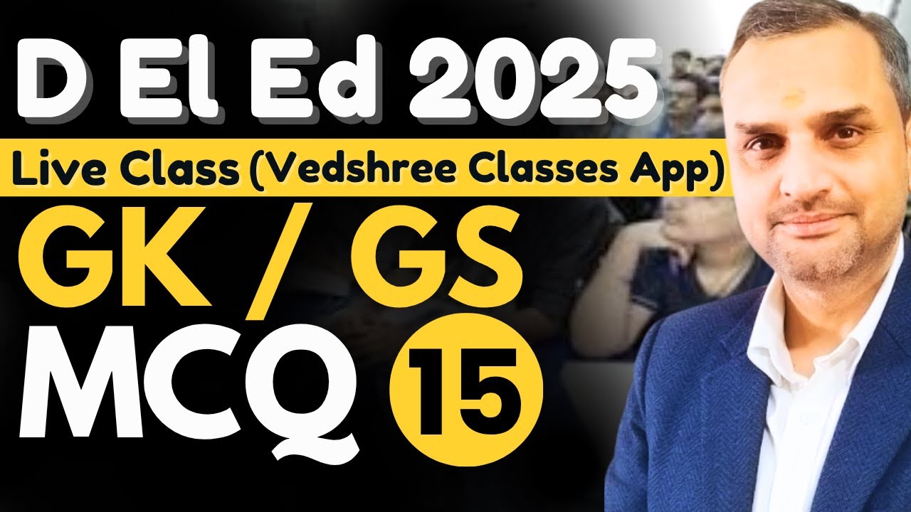 Uttarakhand D El Ed 2025 MCQ Practice | GK GS | General Knowledge |  Vedshree Classes App