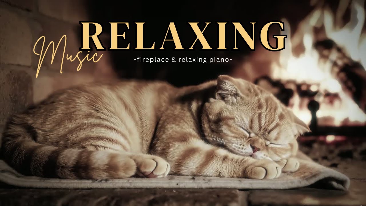 Night Fireplace Piano Music for Sleep, Peace & Relaxation