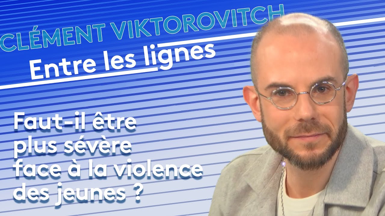 Faut-il &ecirc;tre plus s&eacute;v&egrave;re face &agrave; la violence des jeunes ?