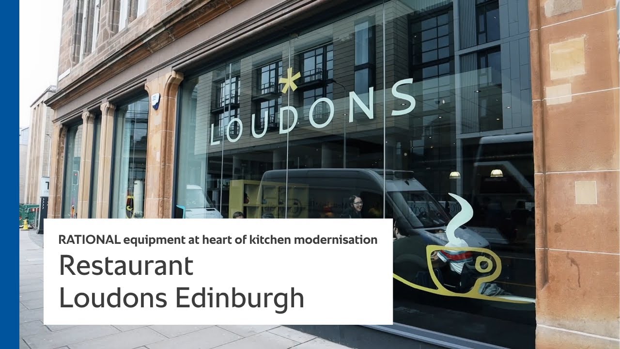 RATIONAL equipment at heart of kitchen modernisation | Restaurant Loudons Edinburgh