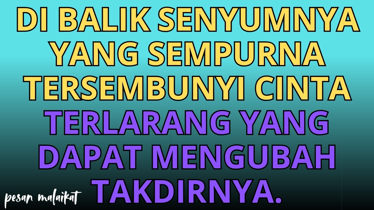 💌Di balik senyumnya yang sempurna tersembunyi cinta terlarang yang dapat mengubah takdirnya.